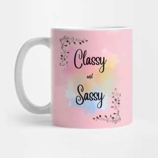 Classy Sassy Collection Mug